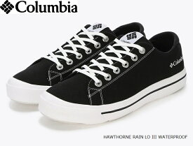 【ポイント10倍】【2023年秋冬再入荷】Columbia Hawthorne Rain Lo iii WaterproofYU5529-010(BLACK) ホーソンレイン ロウ スリー ウォータープルーフ