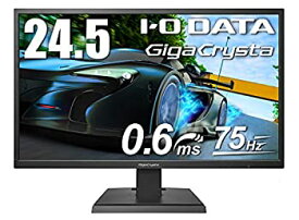 【中古】I-O DATA ゲーミングモニター 24.5インチ(75Hz) GigaCrysta PS4 FPS向き 0.6ms(GTG) FreeSync TN HDMI×2 DP EX-LDGC252STB