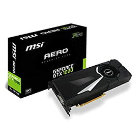 【中古】gtx1080?8?GB MSI 1080?Aero、v336???015r