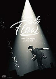 【中古】（非常に良い）TAKUYA KIMURA Live Tour 2020 Go with the Flow (DVD通常盤)
