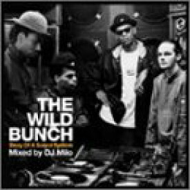 【中古】［CD］The Wild Bunch - The Story Of A Sound System Mixed By DJ Milo