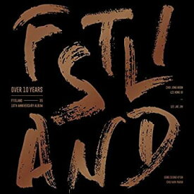 【中古】［CD］FTIsland デビュー10周年記念アルバム - Over 10 Years