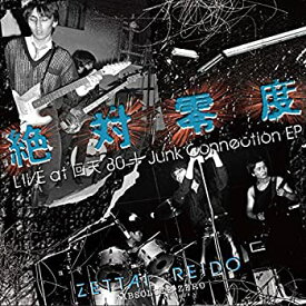 【中古】［CD］絶対零度 LIVE at 回天 ’80 + Junk Connection EP(紙ジャケット仕様)