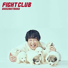 【中古】［CD］FIGHT CLUB (初回生産限定盤) (特典なし)