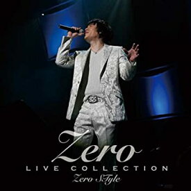 【中古】LIVE COLLECTION Zero STyle(DVD付)