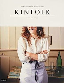 【中古】KINFOLK VOLUME THREE JAPAN TRANSLATION (NEKO MOOK)