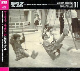【中古】Archive Nippon 01 Kids at play