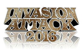 【中古】（非常に良い）INVASION ATTACK 2016 4.10 両国国技館 [DVD]