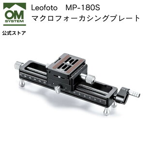Leofoto MP-180S }NtH[JVOv[g ItHg OM SYSTEM