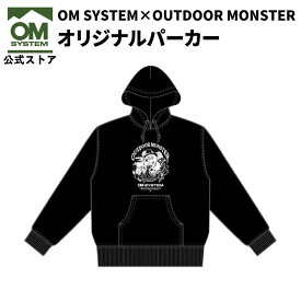 OM SYSTEM × OUTDOOR MONSTER （ アウトドアモンスター ） オリジナル パーカー