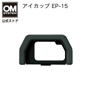 9/10܂10OFF OM SYSTEM OM-3 / OM-5 / OLYMPUS E-M5 Mark III / E-M5 Mark III /E-M10 Mark II / E-M10 Mark III / E-M10 Mark IV Ή ACJbv EP-15 ACs[X Jt@C_[ p