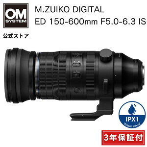 y3Nۏ؁z M.ZUIKO DIGITAL ED 150-600mm F5.0-6.3 IS JY ] Y[Y J ~[XJ Y 쒹Be OM SYSTEM