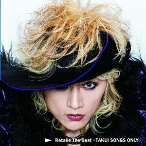 Retake The Best�`TAKUI SONGS ONLY�`