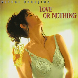 LOVE OR NOTHING - �����݂䂫