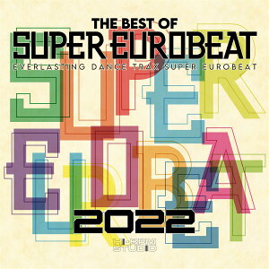 THE BEST OF SUPER EUROBEAT 2022(2CD) - V.A.