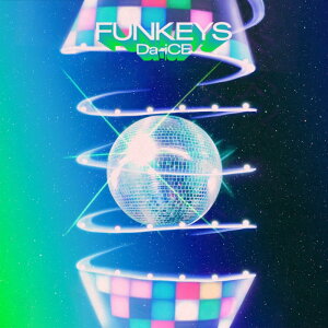 FUNKEYS(SG+Blu�[ray Disc(�X�}�v���Ή�)) - Da-iCE feat. �a�c�A�L�q