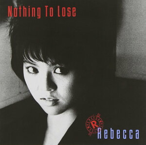 Nothing To Lose - ���x�b�J