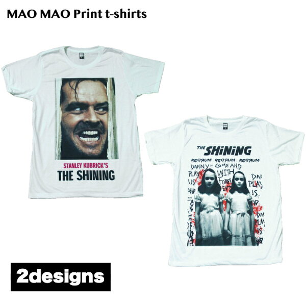 【送料無料】MAO MAO シャイニング 映画Tシャツ プリントTシャツ ホワイト メンズ ホラー映画 ジャック・ニコルソン キューブリック 双子少女 アメリカ おしゃれ ストリート系 カッコイイ クール 柄物 半袖 M/L/XLサイズ