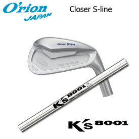 O'RION(オライオン) Closer S-line + K's-8001【カスタムオーダー】