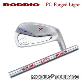 Roddio(ロッディオ) PC フォージド アイアン Light+NSPRO MODUS3 130【カスタムオーダー】