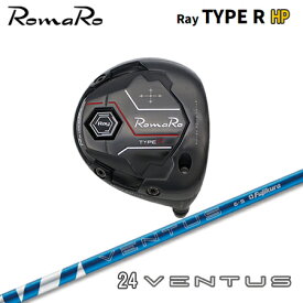 Romaro Ray TYPE R HP ドライバー + 24 Ventus【カスタムオーダー】