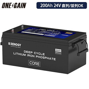 RENOGY 200AH 24V q[g@\t _S`ECIobe[ CORE LI V[Yڑ\ ڑ mW[ RBT24200LFPSHTuobe[ Ԓ LsOJ[ Es