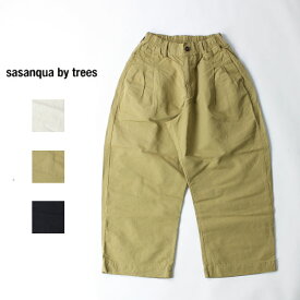 『30%OFF』 sasanqua by trees サザンカバイツリーズ / コットンリネンウェザーバナナパンツ 『AN-210』 『2023春夏』 『W』