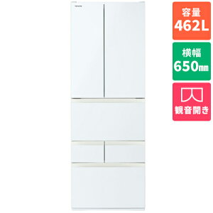 yWݒuzyۏؕtz(TOSHIBA) GR-Y460FK-EW OzCg VEGETA FKV[Y 6hA① ωJ 462L 650mm
