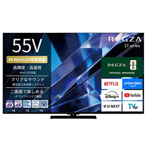 �y�ݒu�{���T�C�N���{�����ۏ؁zREGZA(���O�U) 55Z770S 55V�^ 4K miniLED�t���e���r Z770S�V���[�Y