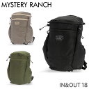 ミステリーランチ インアンドアウト リュック リュックサック 18 18L MYSTERY RANCH IN＆OUT 18 バックパック『送料無料（一部地域除く）』