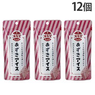『9月11日15時までよろマル祭開催』友桝飲料 凍ル堂 あずきアイス 80g 12個 パウチタイプ