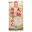さぬきシセイ 讃岐太麺強腰うどん 600g ランキングお取り寄せ