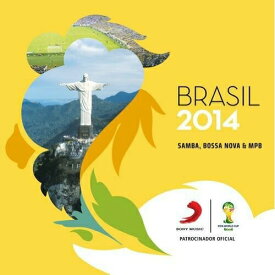 CD / オムニバス / ブラジル2014 サンバ、ボサノヴァ & MPB (解説付) / SICP-4135