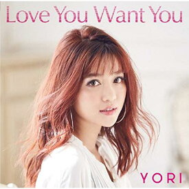 CD / ヨリ / Love You Want You / YZAG-1003