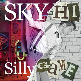 CD / SKY-HI / Silly Game (CD+DVD) (Music Video盤) / AVCD-93680