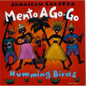 CD / ハミング・バーズ / Jamaican Calypso Mento A Go-Go / RES-88
