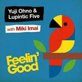 CD / Yuji Ohno & Lupintic Five with Miki Imai / Feelin' Good / VPCG-84892