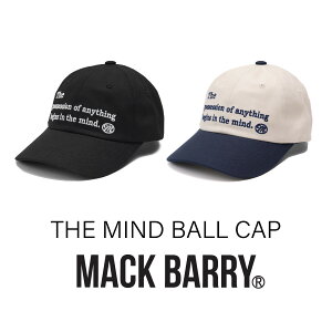 MACK BARRY THE MIND BALL CAP Lbv fB[X UV ΍ Ăh~ Oh~ 傫TCY UV PA AEghA Lv ΍L [ Y fB[X ؍ Xq  oR TCNO