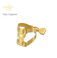 ヤナギサワ/リガチャー【Yany Ligature】金メッキ仕上げ　エボナイト製マウスピース用ソプラノ・アルト・…
