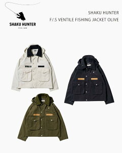 SHAKU HUNTER F/.S VENTILE FISHING JACKET (VER.3) 26SS-FS01 / �V���N�n���^�[ �x���^�C�� �t�B�b�V���O�W���P�b�g