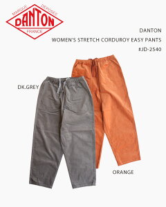 DANTON WOMEN'S STRETCH CORDUROY EASY PANTS #JD-2540 SRC / _g EBY Xgb`R[fCC[W[pc