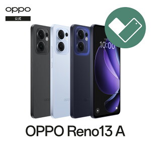 OPPO Reno13 A (O Care ۏ؃T|rX 2Nꊇvt) 5G SIMt[ {Ki [J[ۏ Ib|  X}[gtH X}z