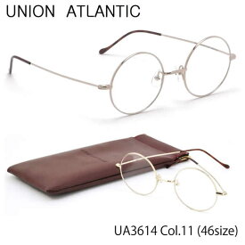 ユニオンアトランティック UNION ATLANTIC メガネ UA3614 11 46サイズ 日本製 丸メガネ AMIPARIS UNIONATLANTIC メンズ レディース