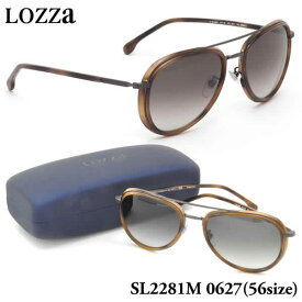 ロッツァ LOZZA サングラス SL2281M 0627 56サイズ COMO 2 LOZZA メンズ レディース