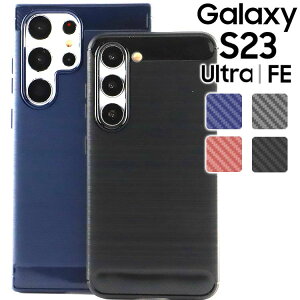 Galaxy S23 P[X S23Ultra S23FE J[{ TPU X}z Jo[ \tgP[X ^ 炳 P[X Vv X}zP[X SC-51D SCG19 SC-52D SCG20 MNV[s23 S23Eg TX