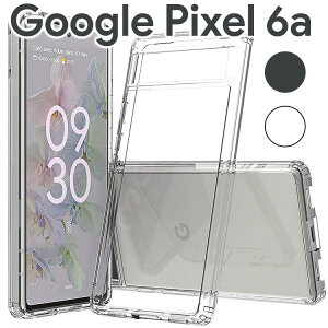 Google Pixel 6a P[X X}zP[X ϏՌ Vv nCubg TPU \tg NA op[ Jo[ sNZ6a O[O