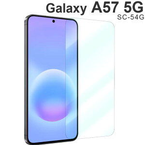 Galaxy A57 5G �t�B���� galaxya57 �K���X�t�B���� ��� �t�� �ی�t�B���� ��U�h�~ ���� �d�� �N���A SC-54G �M�����N�V�[a57 �T���X��