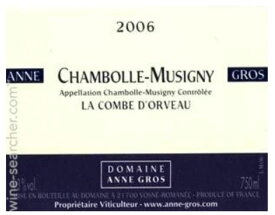 シャンボール ミュジニー ラ コンブ ドルヴォー アンヌ グロ 2006 Anne Gros Chambolle Musigny La Combe D'orveau