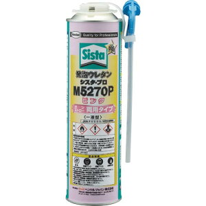Sista 発泡ウレタン M5270P 750ml ( SUM-527P ) ヘンケルジャパン(株)