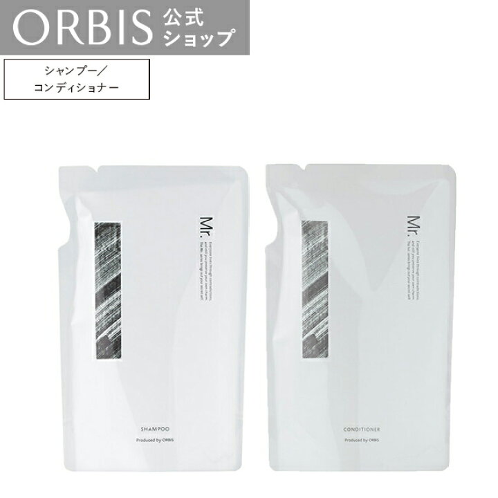楽天市場 オルビス ミスター シャンプー 380ml コンディショナー 380ml つめかえ用 詰め替え 詰替 男性用 頭皮 皮脂 メンズ Mr メンズコスメ Orbis 公式 オルビス公式 楽天市場店